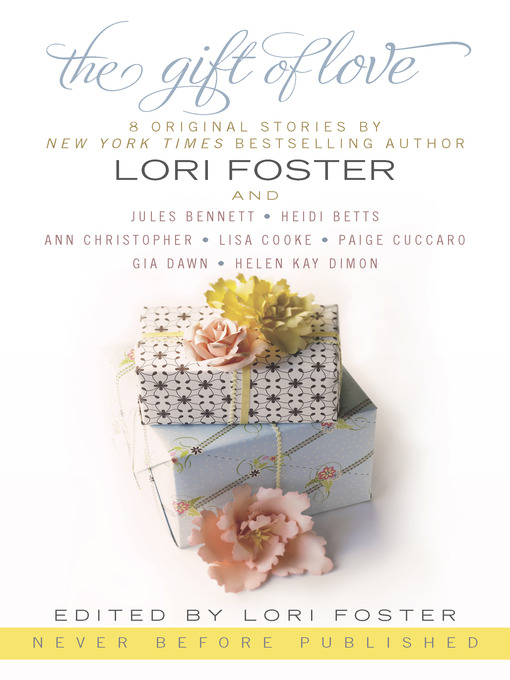 Title details for The Gift of Love by Lori Foster - Available
